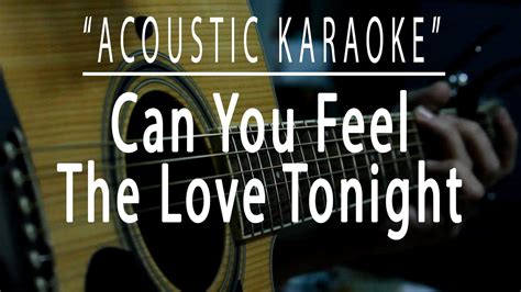 Can You Feel The Love Tonight Elton John Acoustic Karaoke Youtube