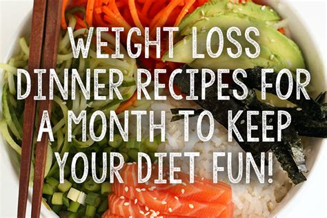 Healthy Weight Loss Dinner Recipes For A Month To Keep ...