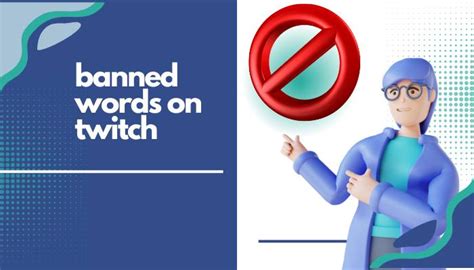 Banned Words On Twitch 2023 Things You Should Not Say