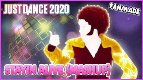 stayin alive by bee gees just dance 2020 fanmade mashup youtube