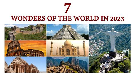 7 wonders of the world in 2023 youtube