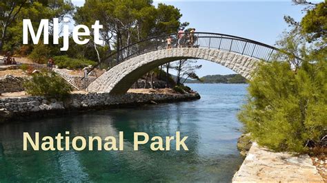 Mljet National Park Croatia 2021 4k Youtube