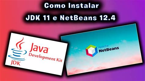 Como Instalar JDK Java Development Kit E IDE NetBeans Windows X YouTube