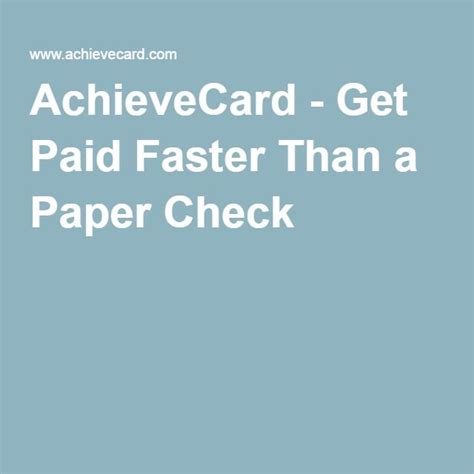 You are trying to access achievecard.com from a mobile device. Get Paid Faster Than a Paper Check | Prepaid debit cards, Visa debit card, Prepaid card