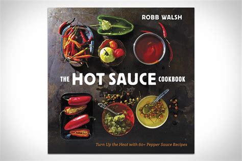 The Hot Sauce Cookbook Lifestylerstore Lifestylerstore