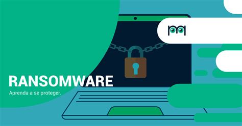 Aprenda A Se Proteger Dos Ataques De Ransomware Blog Da Milvus