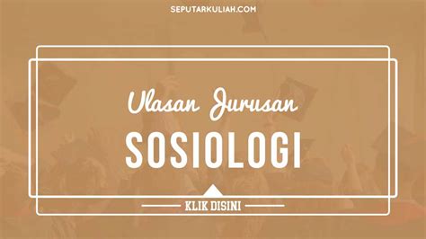 9 ruang lingkup statistik statistika deskriptif statistika statistika parametrik statistika 10 penjelasan a. Ulasan Jurusan Sosiologi - Seputar Kuliah