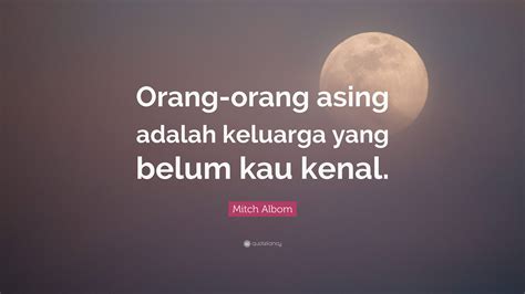 Quotes Kehidupan Keluarga / Quotes Islam Tentang Kehidupan - Untaian Kata 2019 - Jadilah orang