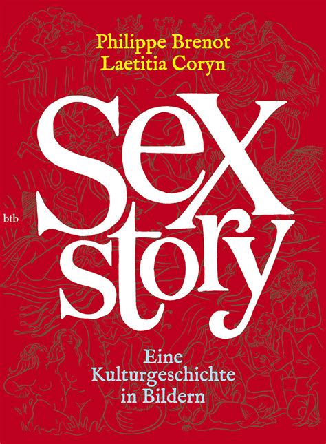 Sex Story Philippe Brenot Buch Kaufen Ex Libris
