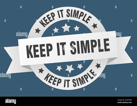 Keep It Simple Round Ribbon Isolated Label Keep It Simple Sign Stock