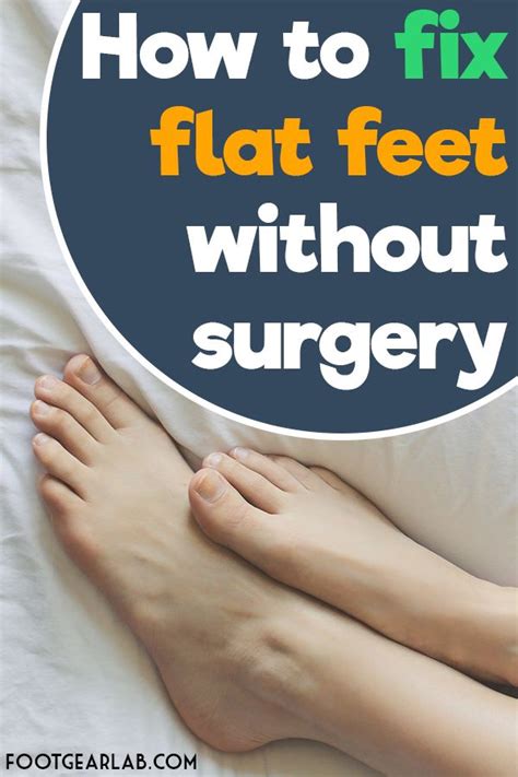 A flatfoot ailment should be addressed. How To Fix Flat Feet Without Surgery: 13 Treatments To Try ...