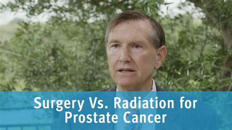 Which Is Better Surgery Vs Radiation For Prostate Cancer YouTube