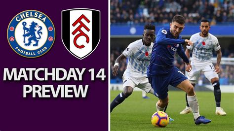 Chelsea V Fulham I Premier League Match Preview I I Nbc Sports