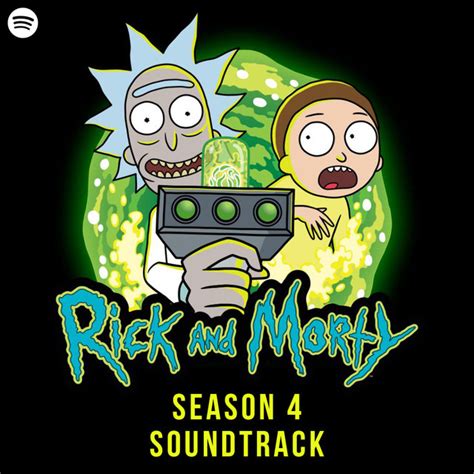 Rick And Morty Season 4 Soundtrack Playlist By Arnaujmnz Spotify
