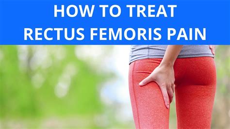 How To Treat Rectus Femoris Pain Youtube