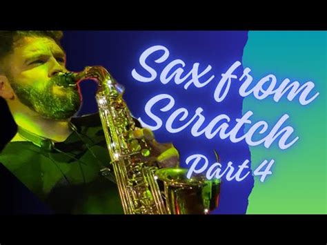 Part How To Play Sax From The Start YouTube