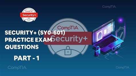 Comptia Security Sy0 601 Real Practice Exam Questions And Pbqs