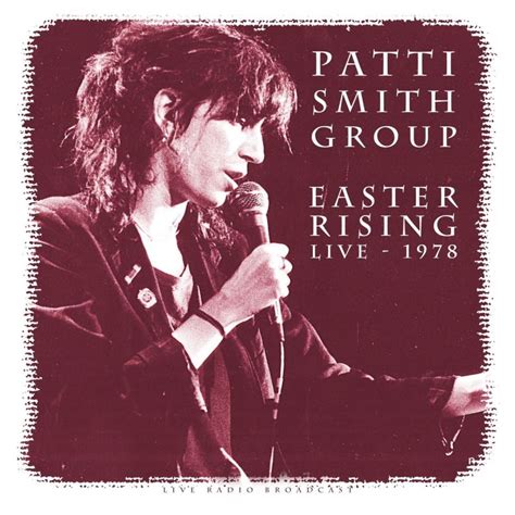 Patti Smith Group Easter Rising Live 1978 Hitparadech