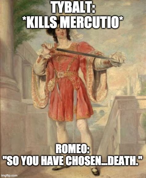 Romeo And Tybalt Meme Imgflip