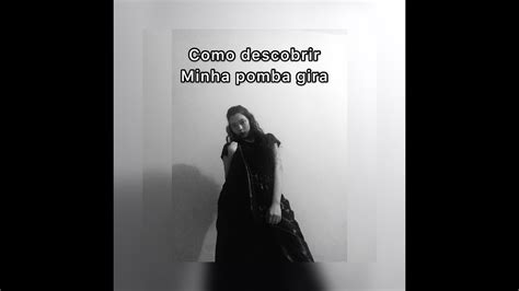 Como Descobrir Minha Pomba Gira