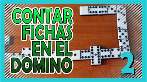 Trucos Para Jugar Al Domino Contar Fichas 2 De 2 Youtube