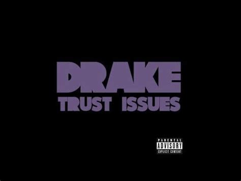 Drake Trust Issues Lyrics Genius Lyrics