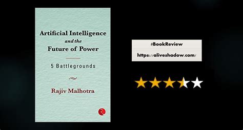 Book Review Artificial Intelligence And The Future Of Power By Rajiv