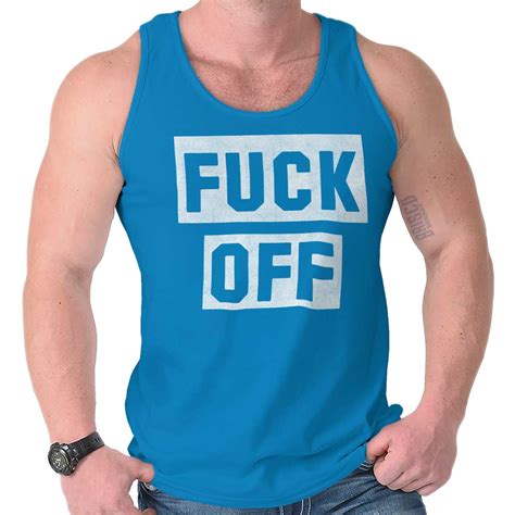 F Off Rude Insulting Vulgar Profanity Gym Adult Tank Top Sleeveless T Shirt Ebay