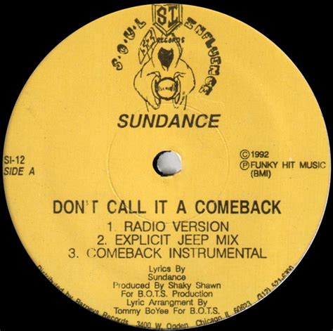 Sundance Dont Call It A Comeback Releases Discogs