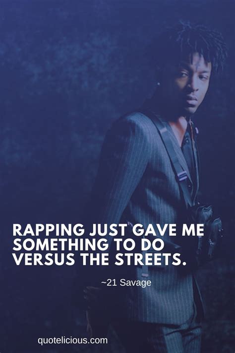 39 Inspiring 21 Savage Quotes And Sayings About Life Money