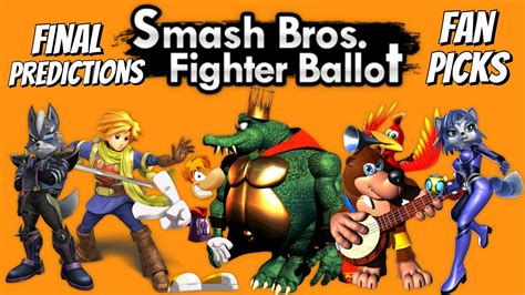 Fighter Ballot Top 5 Fan Picks And Final Predictions Super Smash Bros