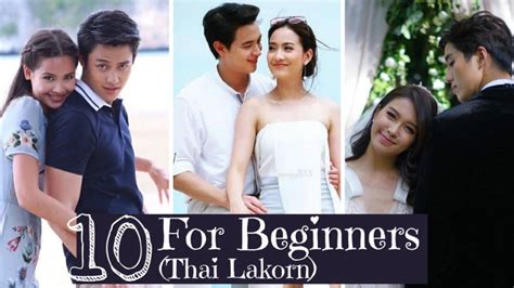 Top 10 Best Thai Lakorn For Beginners Romantic Comedy Thai Dramas