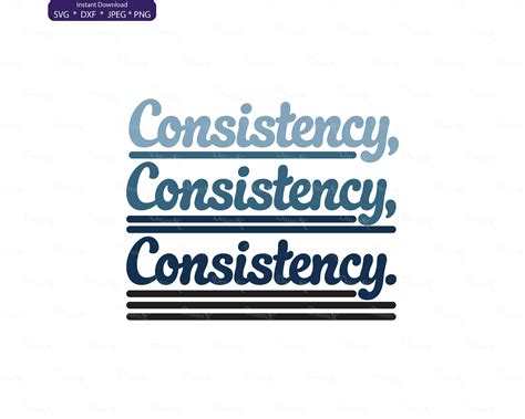 Consistency Svg Consistency Clip Art Consistency Png Grit Svg
