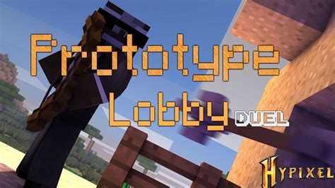 Minecraft Hypixel The Prototype Lobby Duel Youtube