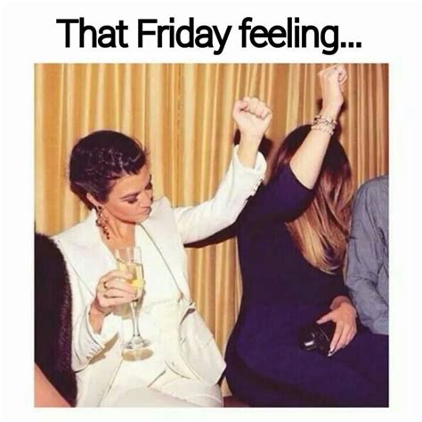 Friday Woohoo P Friday Feeling Friday Humor Feels Meme
