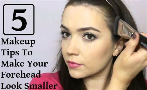 5 Effectual Makeup Tips To Make Your Forehead Look Smaller Makeup