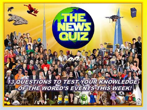 The News Quiz 3rd 10th June 2019 Form Tutor Time Current Affairs