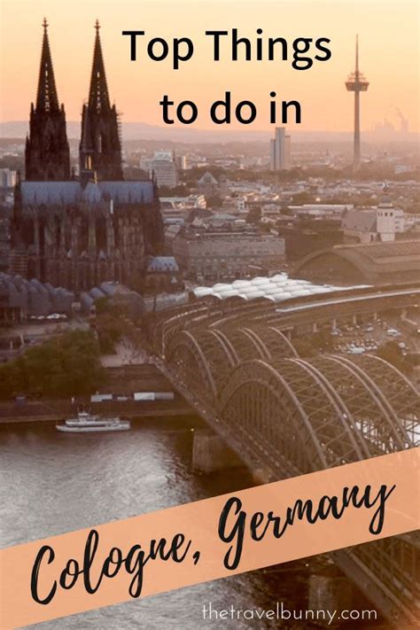 Cathedrals Kölsch And Cool Things To Do In Cologne Germany Europe