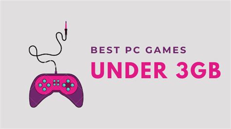 10 Best Pc Games Under 3gb Highly Compressed