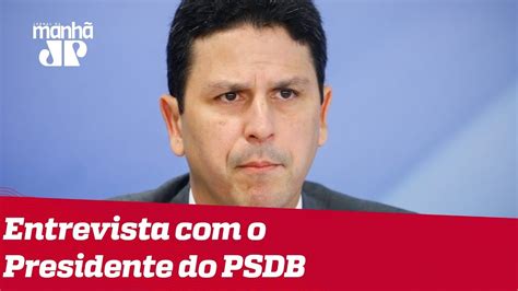 Presidente Do PSDB Fala Em Retomada Em 2022 E Promete Partido Com