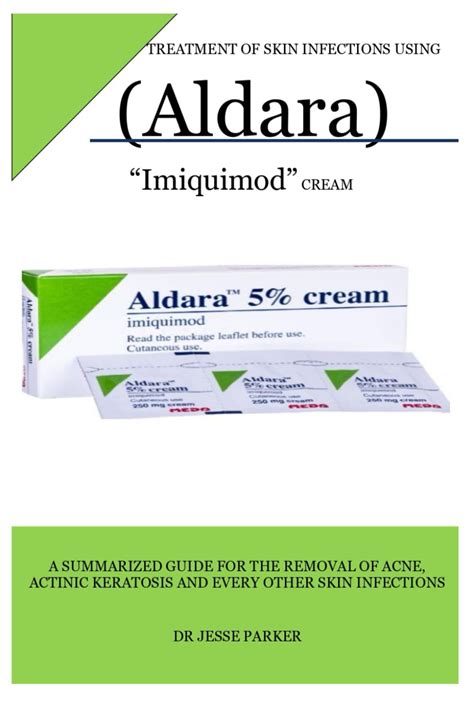 Buy Of Skin Infections Using Aldara “imiquimod” Cream A Summarized