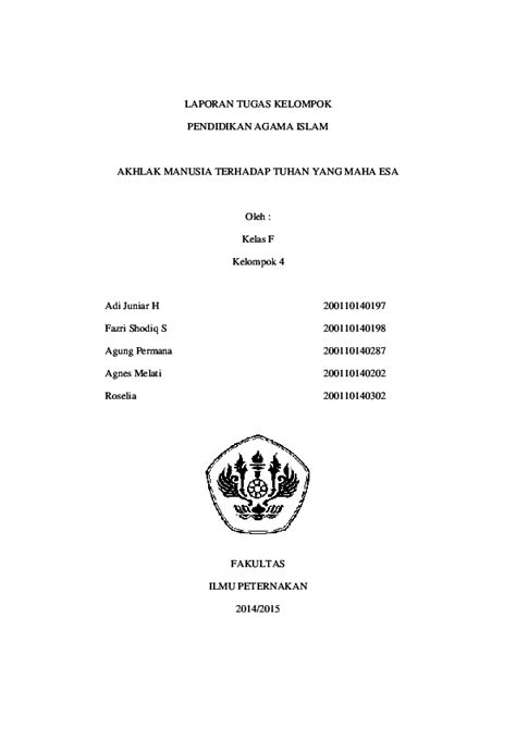 As of today we have 80,417,927 ebooks for you to download for free. (DOC) LAPORAN TUGAS KELOMPOK PENDIDIKAN AGAMA ISLAM AKHLAK ...