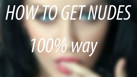 how to get nudes 🤔 youtube