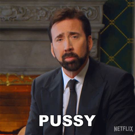 Pussy Nicolas Cage GIF Pussy Nicolas Cage History Of Swear Words Scopri E Condividi GIF