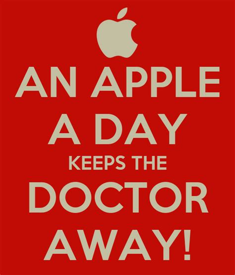 An Apple A Day Keeps The Doctor Away Poster Anappleadaykeepsthedoctoraway Keep Calm O Matic