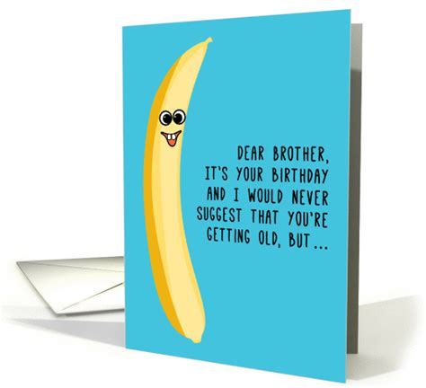 Brother Birthday Funny Banana Old Joke Humorous Insult Card 1348198