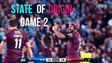 Wide world of sports presents game 1 of the 2021 state of origin, queensland maroons vs nsw blues. State Of Origin 2017 - Game 2 HIGHLIGHTS! - YouTube