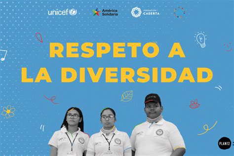 Misión 9 Respeto A La Diversidad Unicef