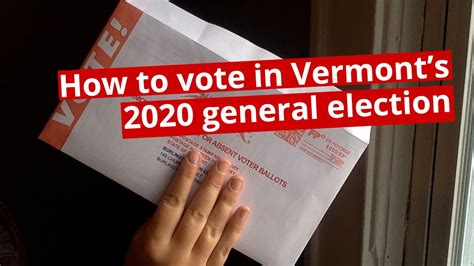 How To Vote In Vermonts 2020 General Election Youtube
