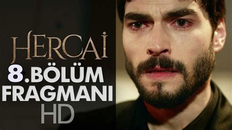 Hercai 8 Bölüm Fragmanı Youtube